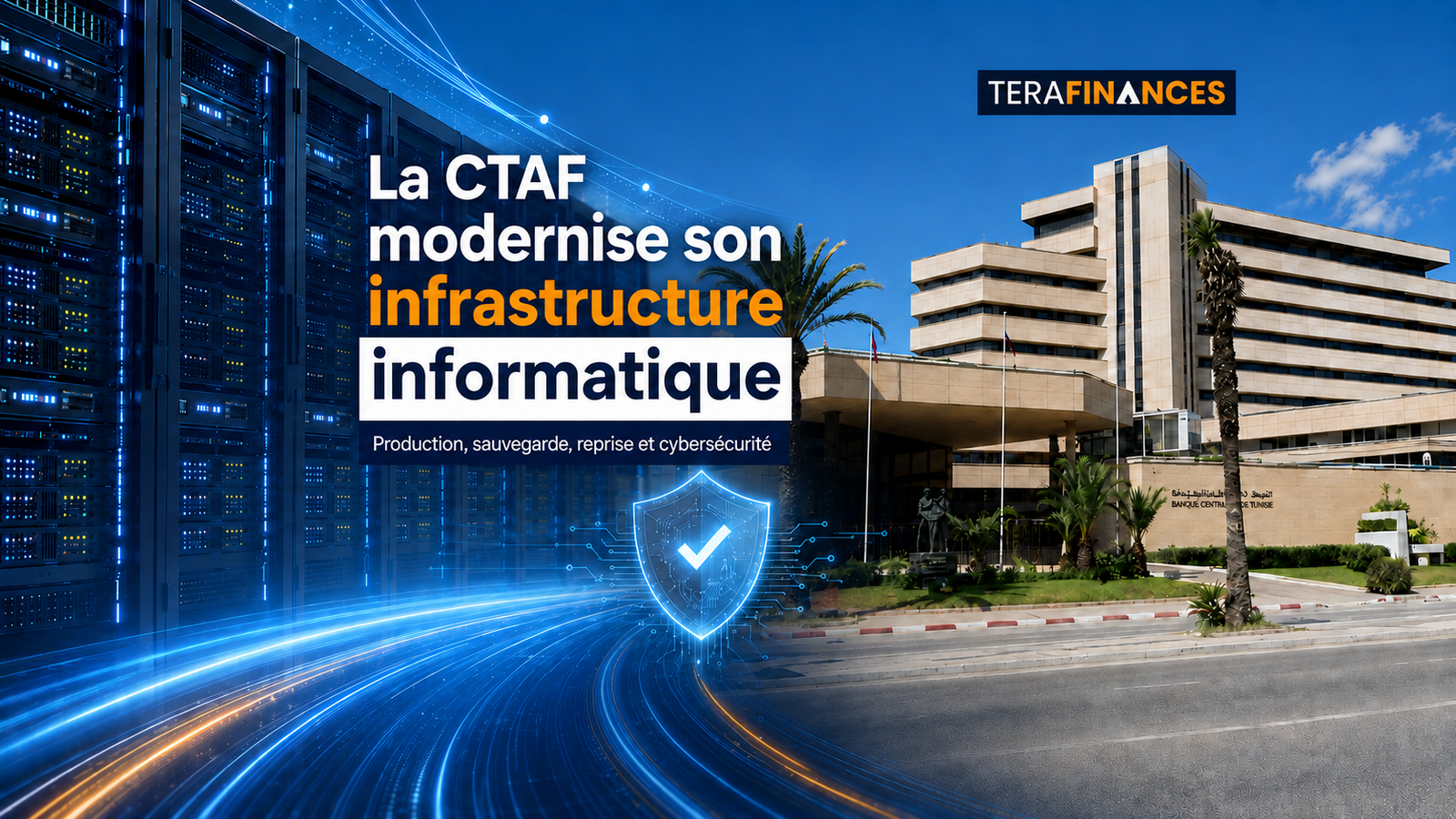 La CTAF engage une modernisation complète de son infrastructure informatique