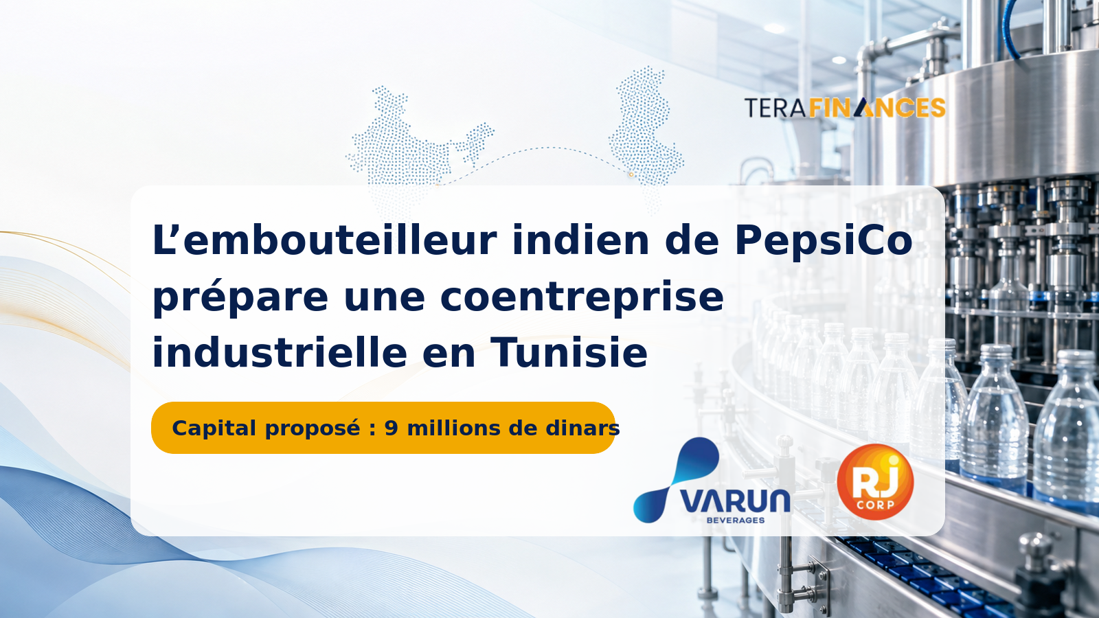L’embouteilleur indien de PepsiCo prépare une coentreprise industrielle en Tunisie