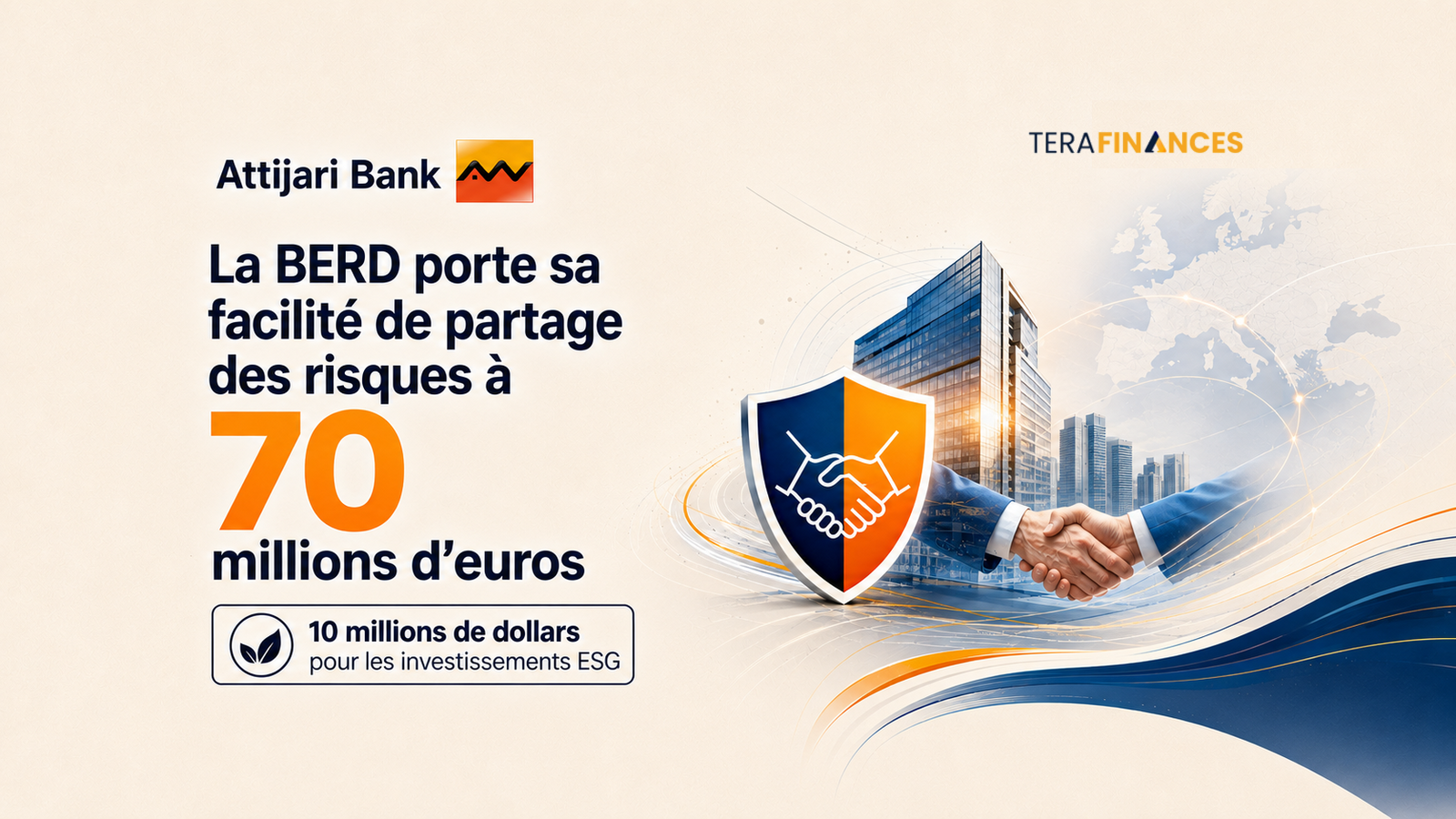Attijari Bank : la BERD porte sa facilité de partage des risques à 70 millions d’euros