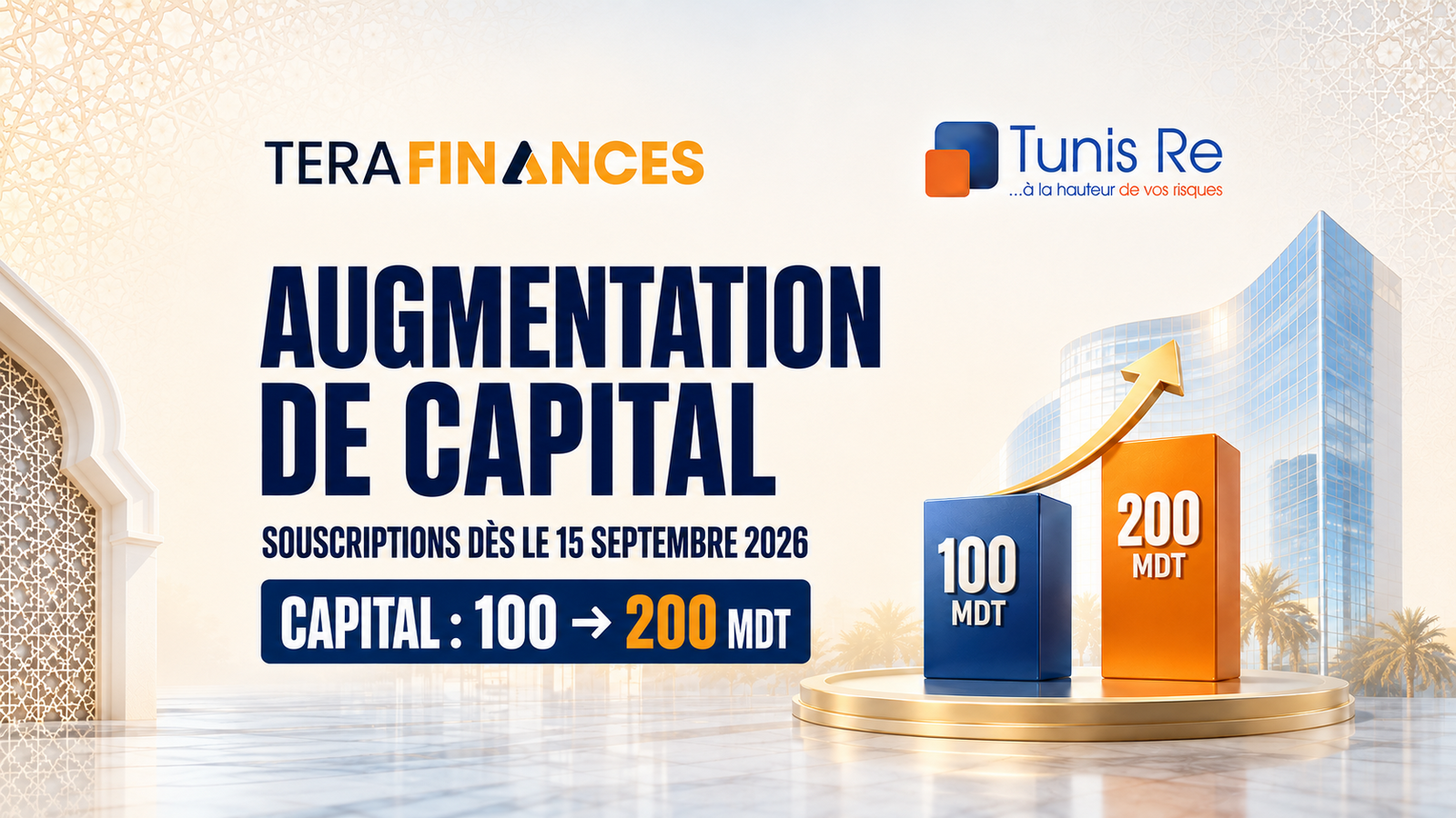 Tunis Re : le démarrage des souscriptions à l’augmentation de capital prévu pour le 15 septembre 2026