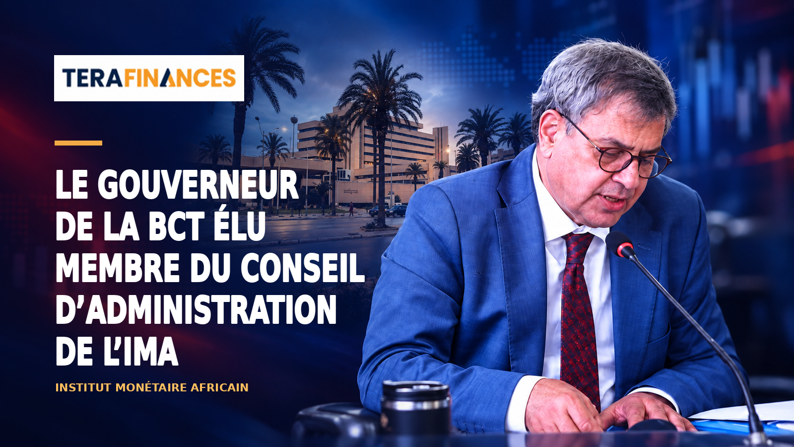Le gouverneur de la BCT élu membre du conseil d’administration de l’IMA